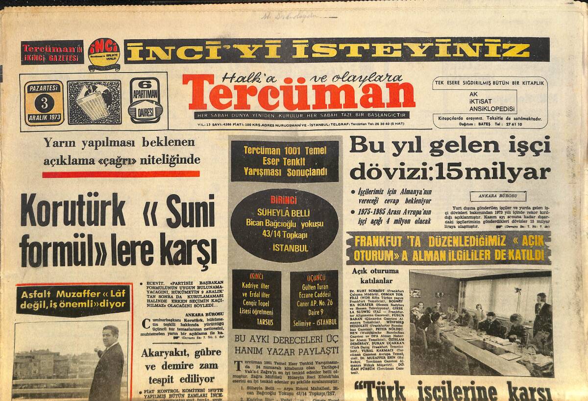 Tercüman Gazetesi 3 Aralık 1973 - Korutürk Suni Formüllere Karşı - Sedat, İki Büyüklerin İsrail'e Baskı Yapmasını İstedi GZ145566 - 1