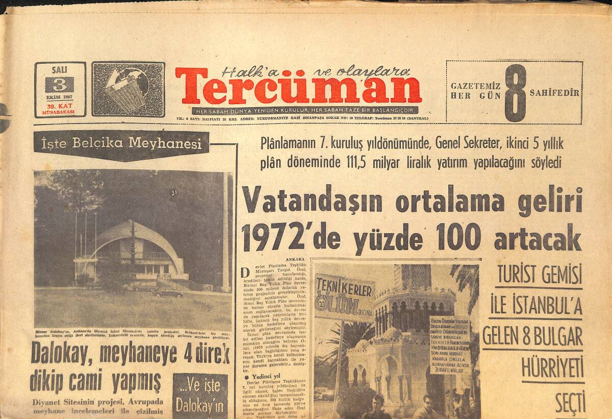 Tercüman Gazetesi 3 Ekim 1967 - Dalokay, Meyhaneye 4 Direk Dikip Cami Yapmış! - Mali Polis, Büyük Bilet Sahtekarlığına El Koydu! GZ146129 - 1