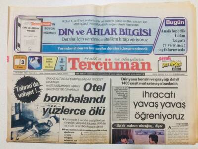 Tercüman Gazetesi 3 Ekim 1982 - Tahranda Vahşet. Otel Bombalandı Yüzlerce Ölü GZ53601 - 1