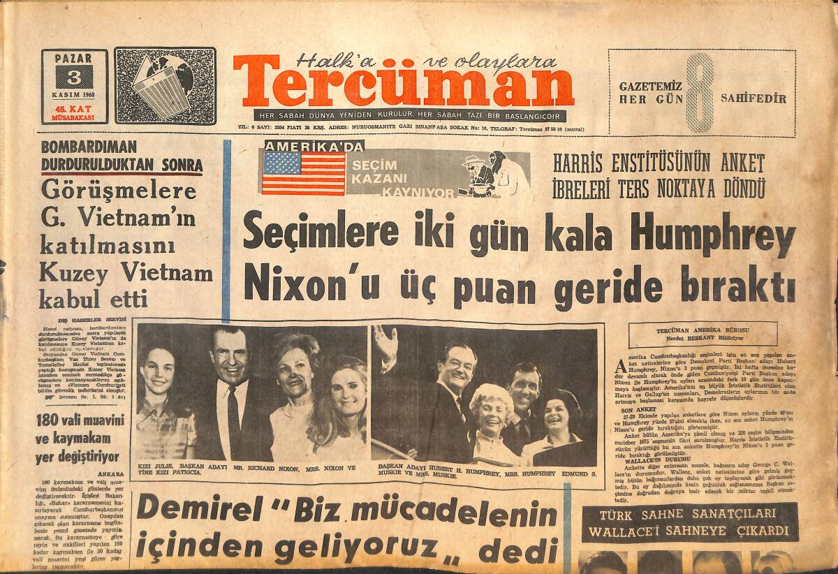 Tercüman Gazetesi 3 Kasım 1968 - Seçimlere İki Gün Kala Humphrey Nixon'u Üç Puan Geride Bıraktı! - Öğrenciler Kanlı Olayların Vebalini Birbirine Buldu GZ146119 - 1