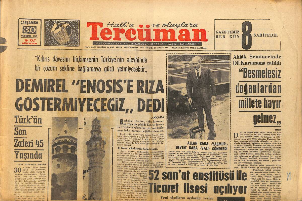 Tercüman Gazetesi 30 Ağustos 1967 - Süleyman Demirel: Enosis'e Rıza Göstermeyeceğiz! - Boluspor Hakkında Karar Bugün Veriliyor! GZ146291 - 1