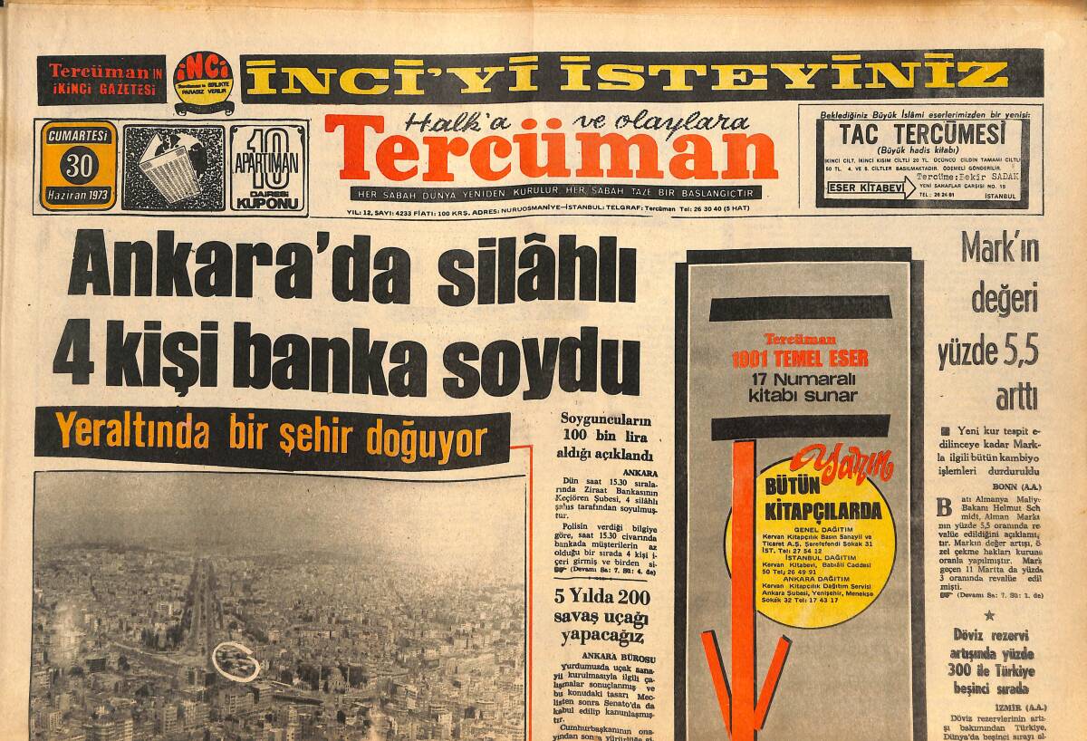 Tercüman Gazetesi 30 Haziran 1973 - Aksaray Geçidi'ndeki 500 Dükkan 1974'te Hizmete Giriyor - Ankara'da Silahlı 4 Kişi Banka Soydu GZ145552 - 1