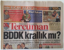 Tercüman Gazetesi 30 Haziran 2003 - BDDK Bankalar Kanununu Değiştiren Taslağı Hükümete Sunmayı Geciktiriyor GZ11588 - 1