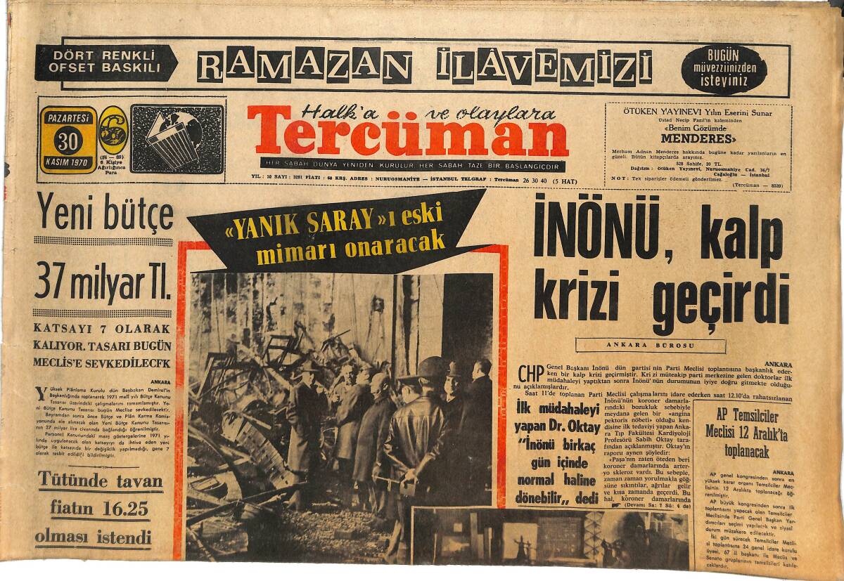 Tercüman Gazetesi 30 Kasım 1970 - İnönü , Kalp Krizi Geçirdi - Memurlara Bugün Avans Verilecek GZ144848 - 1