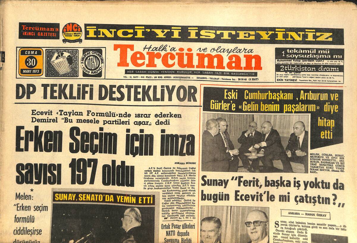 Tercüman Gazetesi 30 Mart 1973 - Erken Seçim İçin İmza Sayısı 197 Oldu - Arıburun Başkan'a , Ünaldı , Arıburun'a Vekalete Başladı GZ144543 - 1