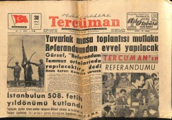 Tercüman Gazetesi 30 Mayıs 1961 - Yuvarlak Masa Toplantısı Mutlaka Referandumdan Evvel Yapılacak GZ67700 - 1