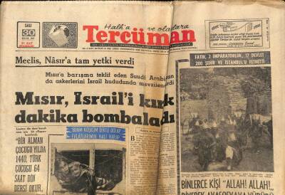 Tercüman Gazetesi 30 Mayıs 1967 - Mısır İsraili Kırk Dakika Bombaladı GZ54445 - 1
