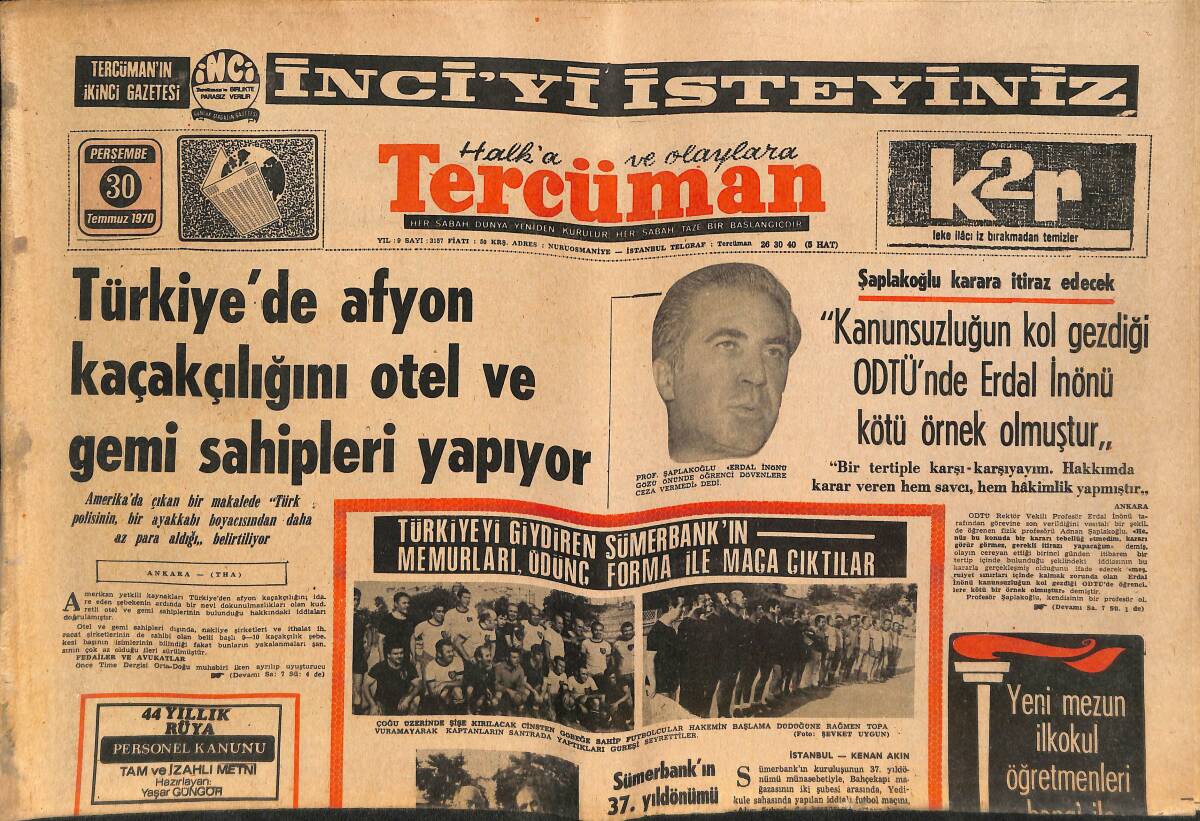 Tercüman Gazetesi 30 Temmuz 1970 - Türkiye'de Afyon Kaçakçılığını Otel Ve Gemi Sahipleri Yapıyor! - 16 Güreşçi İle Roma'yı Fethettiniz! GZ145959 - 1
