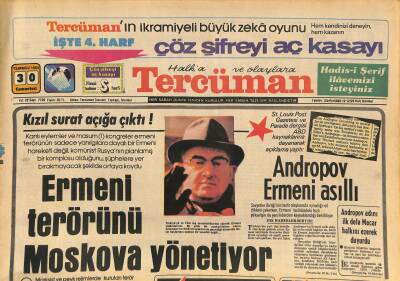 Tercüman Gazetesi 30 Temmuz 1983 - Andropov Ermeni Asıllı - Soner Nayırın Kardeşi Levent Nayır Gözaltında GZ126178 - 1