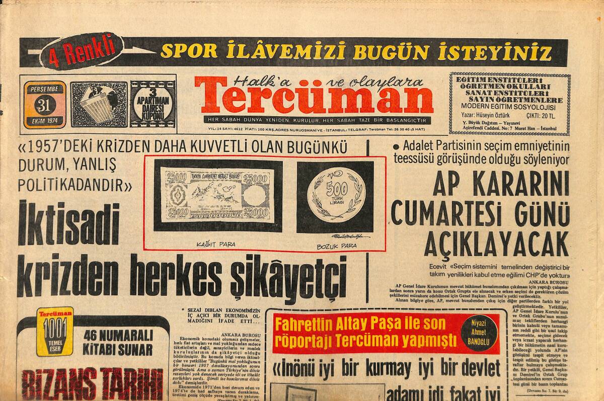 Tercüman Gazetesi 31 Ekim 1974 - İktisadi Krizden Herkes Şikayetçi - Fahrettin Altay Paşa İle Son Röportaj GZ146296 - 1