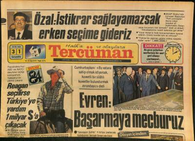 Tercüman Gazetesi 31 Ekim 1984 - Reagan Seçilirse Türkiyeye Yardım 1 Milyar $a Çıkacak - Özal İstikrar Sağlayamazsak Erken Seçime Gideriz GZ127609 - 1