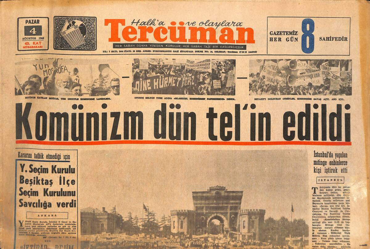 Tercüman Gazetesi 4 Ağustos 1968 - Komünizm Dün Tel'in Edildi - Sovyet Birliklerinin Tamamı Çekoslovakya'yı Terketti GZ145464 - 1