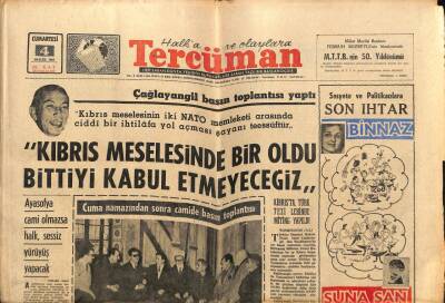 Tercüman Gazetesi 4 Aralık 1965 - Çağlayangil Kıbrıs Meselesinde Bir Oldu Bittiyi Kabul Etmeyeceğiz GZ70833 - 2