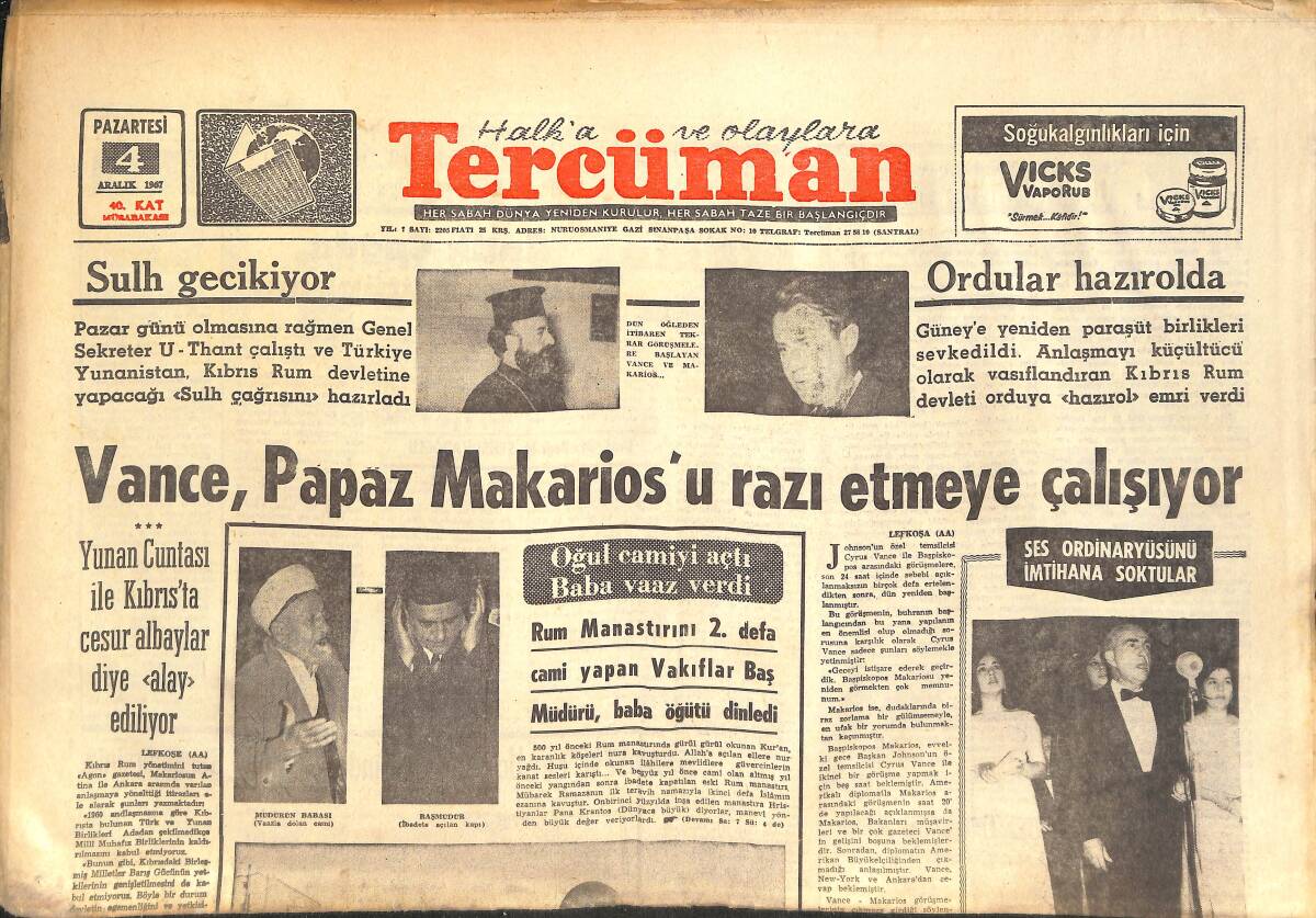 Tercüman Gazetesi 4 Aralık 1967 - Vance, Papaz Makrios'u Razı Etmeye Çalışıyor! - 1. Ligde Namağlup Kalmadı! GZ145810 - 1