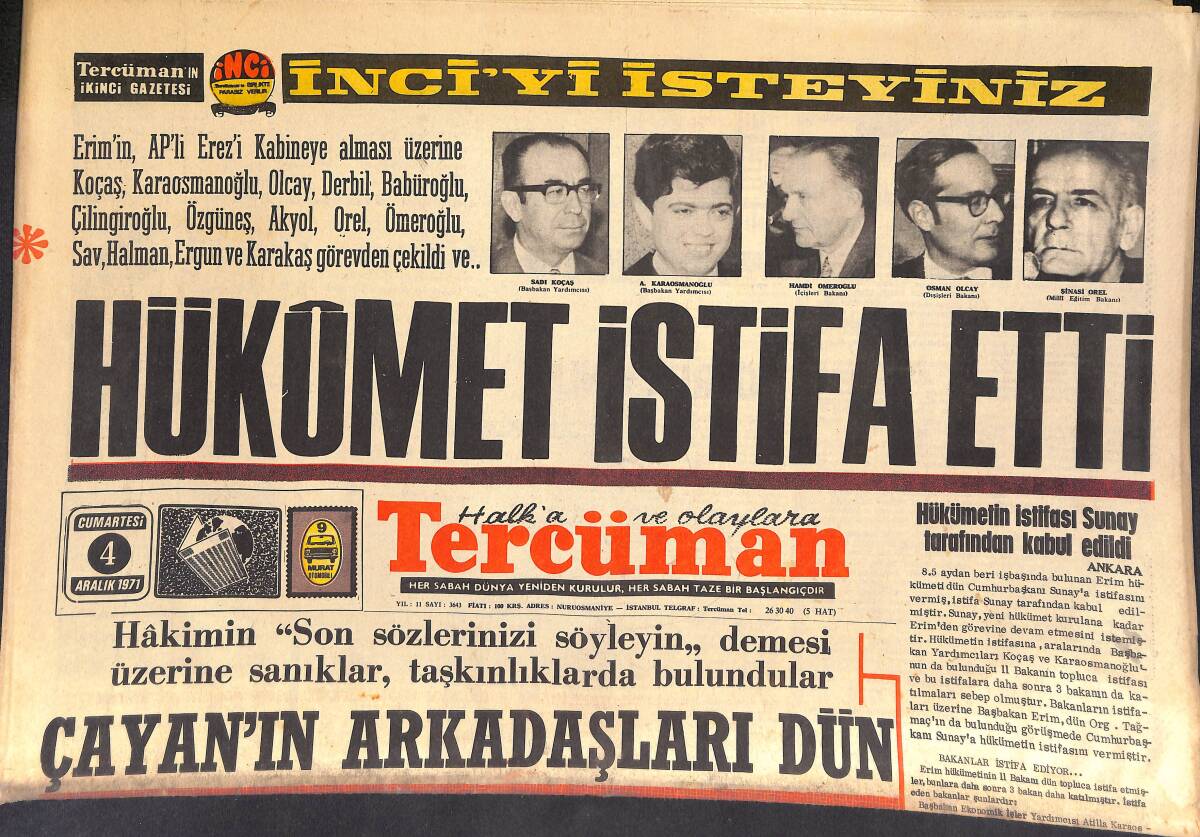 Tercüman Gazetesi 4 Aralık 1971 - Hükümet İstifa Etti! - Hükümetin İstifası Cevdet Sunay Tarafından Kabul Edildi! - Galatasaray-Portekiz Karşılaşıyor! GZ146113 - 1