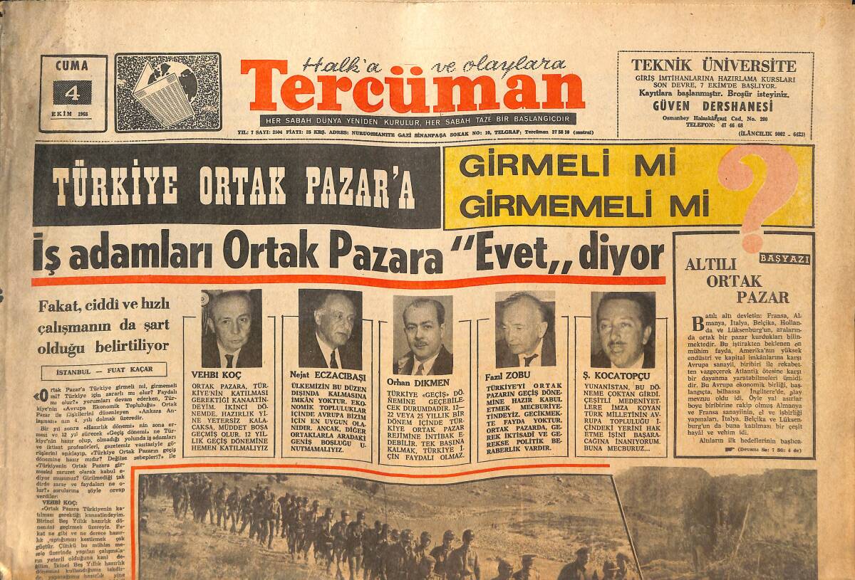 Tercüman Gazetesi 4 Ekim 1968 - İş Adamları Ortak Pazara Evet Diyor - Fenerbahçe Maçı İçin 1000 Sahte Bilet Basan Şebeke Yakalandı! GZ145805 - 1