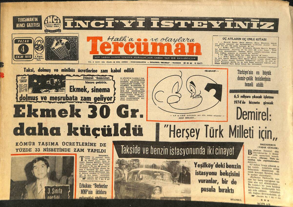 Tercüman Gazetesi 4 Ekim 1970 - Demirel: Her Şey Türk Milleti İçin - Nasır, Kendisini Milyonlara Sevdirmiş Bir Liderdi GZ146384 - 1