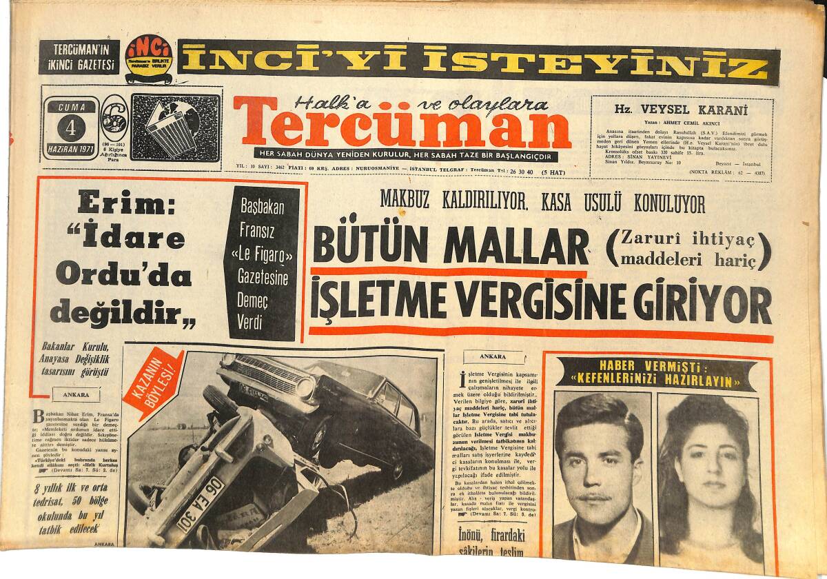 Tercüman Gazetesi 4 Haziran 1971 - İnönü, Firardaki Sakilerin Teslim Olmasını İstedi - Sibel Erkan Derse Başladı GZ144642 - 1