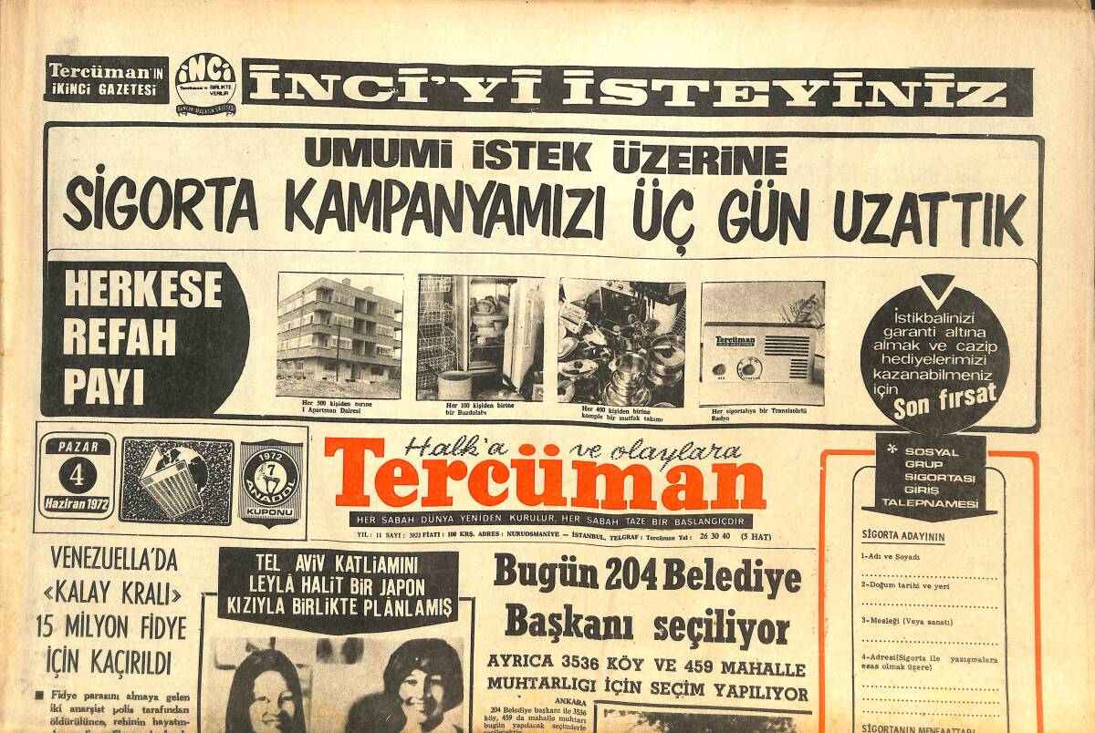 Tercüman Gazetesi 4 Haziran 1972 - Bugün 204 Belediye Başkanı Seçiliyor - Tel Aviv Katliamını Leyla Halit Bir Japon Kızıyla Birlikte Planlamış GZ144204 - 1