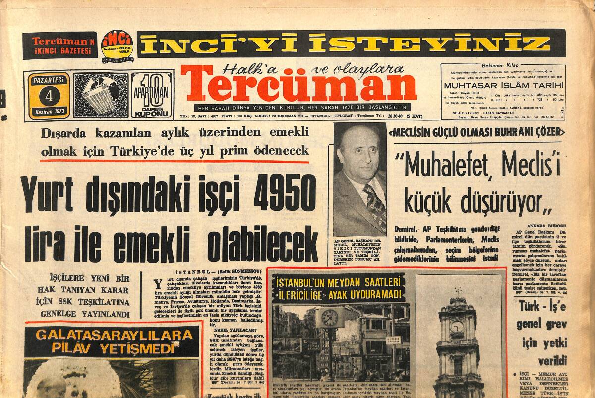 Tercüman Gazetesi 4 Haziran 1973 - Yurt Dışındaki İşçi 4950 Lira İle Emekli Olabilecek - Galatasaraylılara Pilav Yetişmedi GZ141759 - 1
