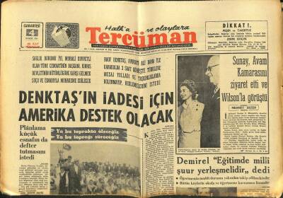 Tercüman Gazetesi 4 Kasım 1967 - Sunay , Avam Kamarasını Ziyaret Etti Ve Wilsonla Görüştü - Kızıl Çinden 70 Türk Geliyor GZ123412 - 1
