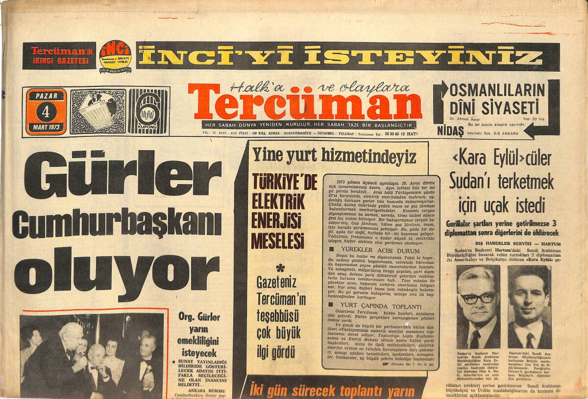 Tercüman Gazetesi 4 Mart 1973 - Gürler Cumhurbaşkanı Oluyor - Cumhuriyet Güven Partisi Resmen Kuruldu GZ145056 - 1