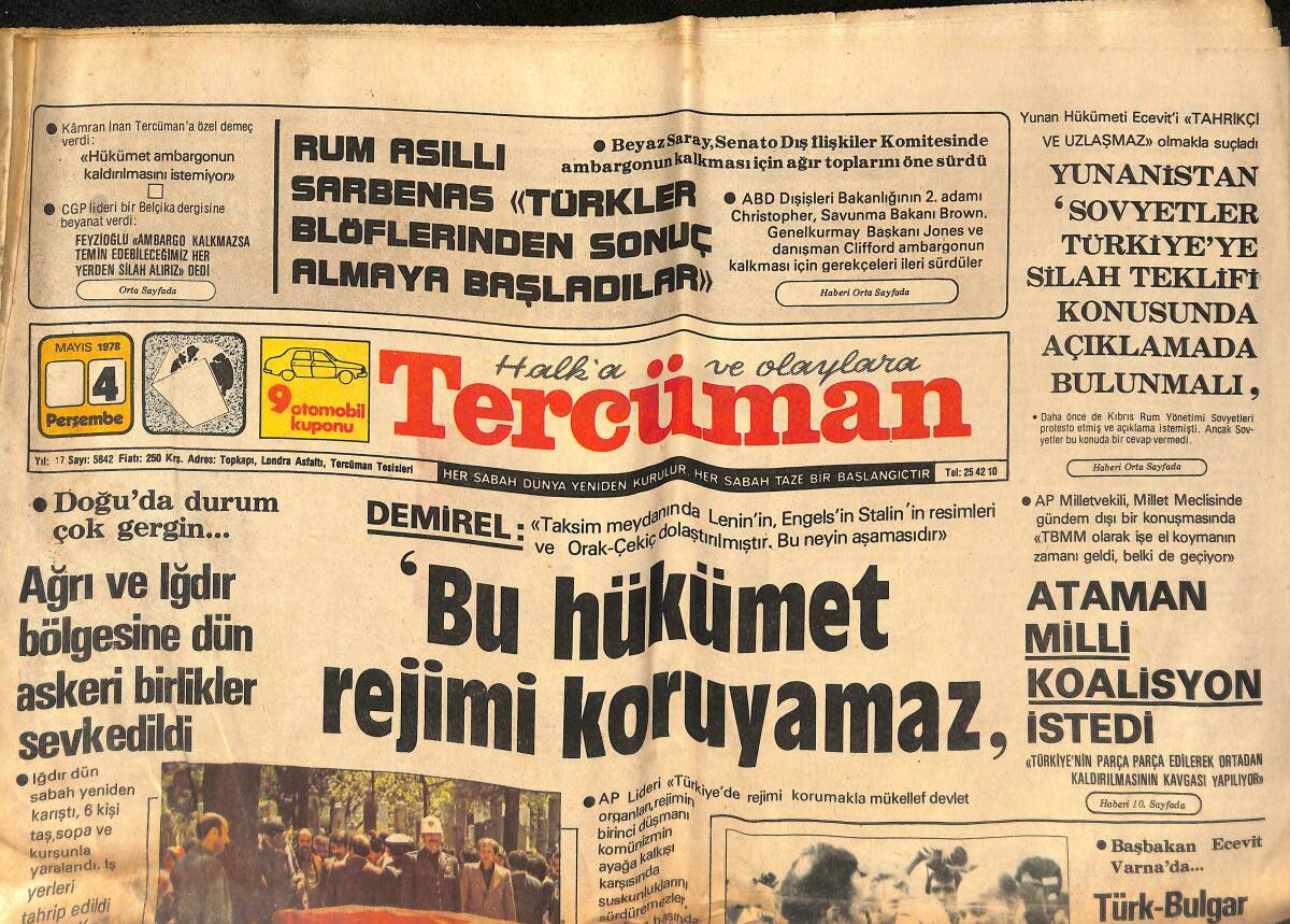 Tercüman Gazetesi 4 Mayıs 1978 - Demirel : Bu Hükümet Rejimi Koruyamaz - Doğu'da Durum Çok Gergin - Türk, Bulgar Görüşmeleri Başladı GZ133376 - 1