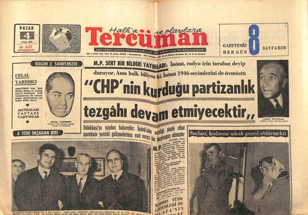 Tercüman Gazetesi 4 Nisan 1965 - CHP'NİN Kurduğu Partizanlık Tezgahı Devam Etmeyecektir! - Güreş Takımımız Tiflis'te Çözüldü! GZ140589 - 1