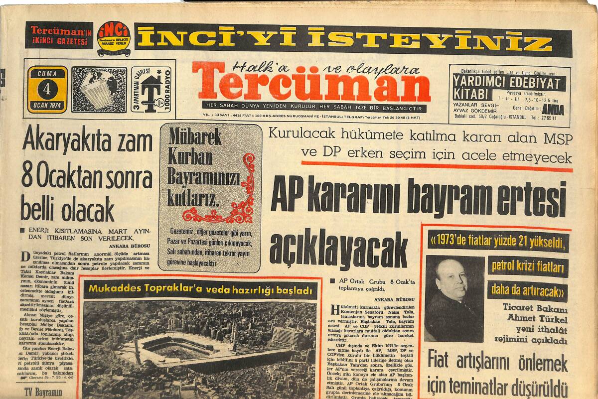 Tercüman Gazetesi 4 Ocak 1974 - Faysal: Türklere Karşı Özel Bir Sevgim Var! - AP Kararını Bayram Ertesi Açıklayacak! GZ145045 - 1