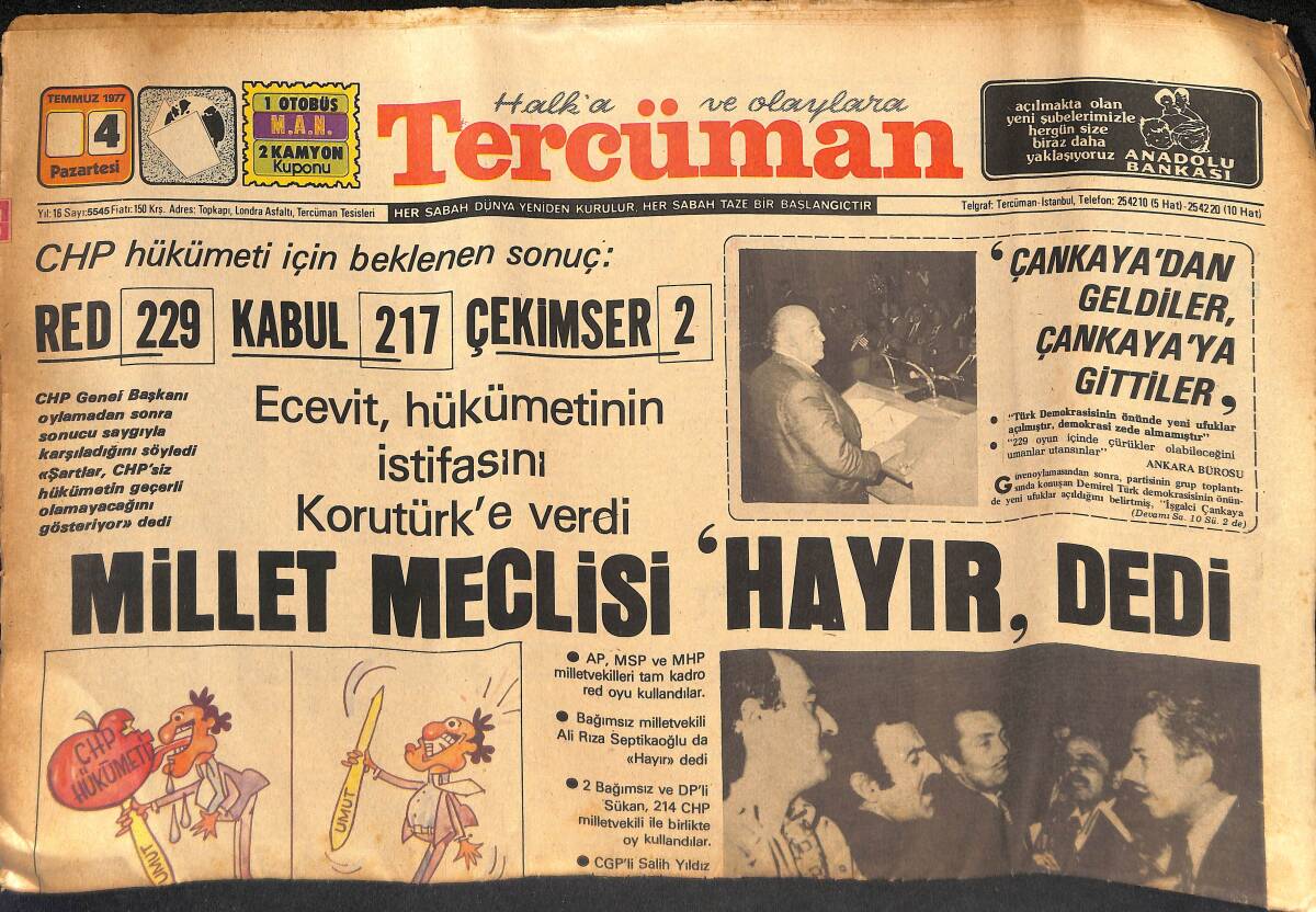 Tercüman Gazetesi 4 Temmuz 1977 - Ecevit, Hükümetin İstifasını Korutürk'e Verdi - Erbakan:Ecevit Bir Daha Denenmemeli-Türkeş : Demirel Kursun Hükümeti GZ133352 - 1