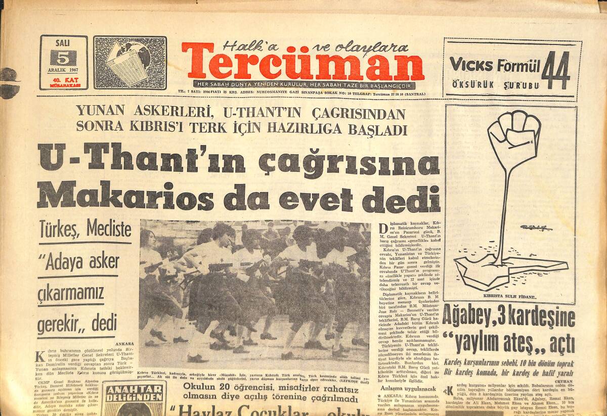 Tercüman Gazetesi 5 Aralık 1967 - U-Thant'ın Çağrısına Makarios'da Evet Dedi - Fenerbahçe Göztepe'yi Unuttu, Şimdi Beşiktaş'ı Düşünüyor! GZ145809 - 1