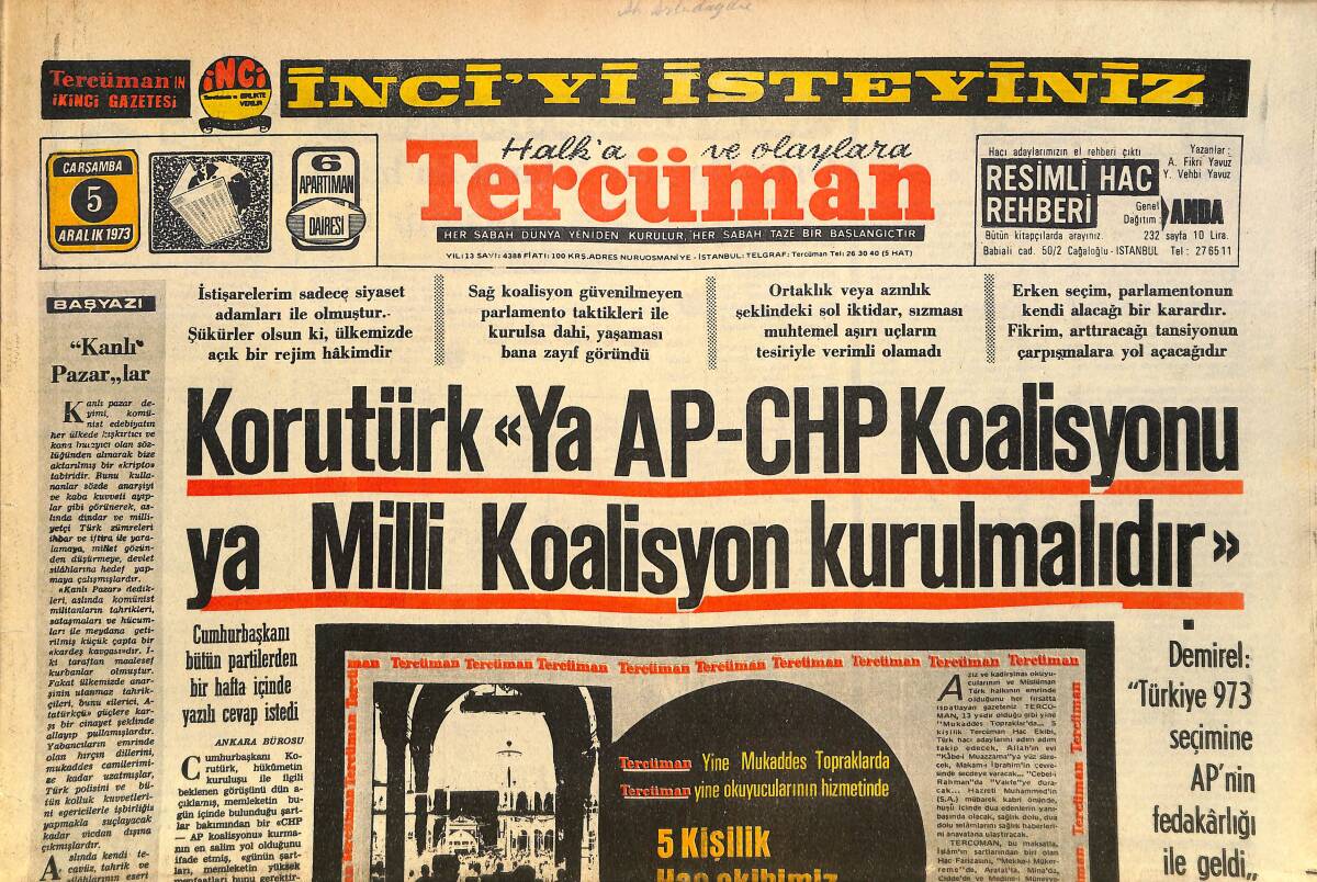 Tercüman Gazetesi 5 Aralık 1973 - Doğu Ve Batı Büyük Bir Savaşa Hazırlanıyor - Korütürk: Ya AP-CHP Koalisyonu Ya Milli Koalisyon Kurulmalıdır GZ145568 - 1