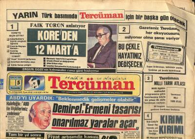 Tercüman Gazetesi 5 Aralık 1985 - Demirel Ermeni Tasarısı Onarılmaz Yaralar Açar GZ118706 - 1