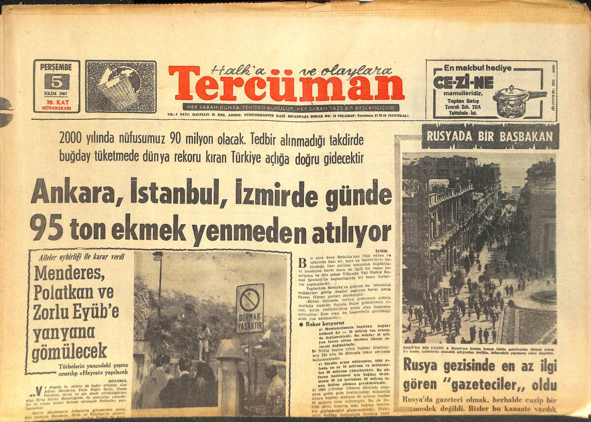 Tercüman Gazetesi 5 Ekim 1967 - Ankara, İstabul, İzmirde Günde 95 Ton Ekmek Yenmeden Atılıyor. - Menderes, Polatkan ve Zorlu Eyüb'e Yanyana Gömülecek. GZ141745 - 1