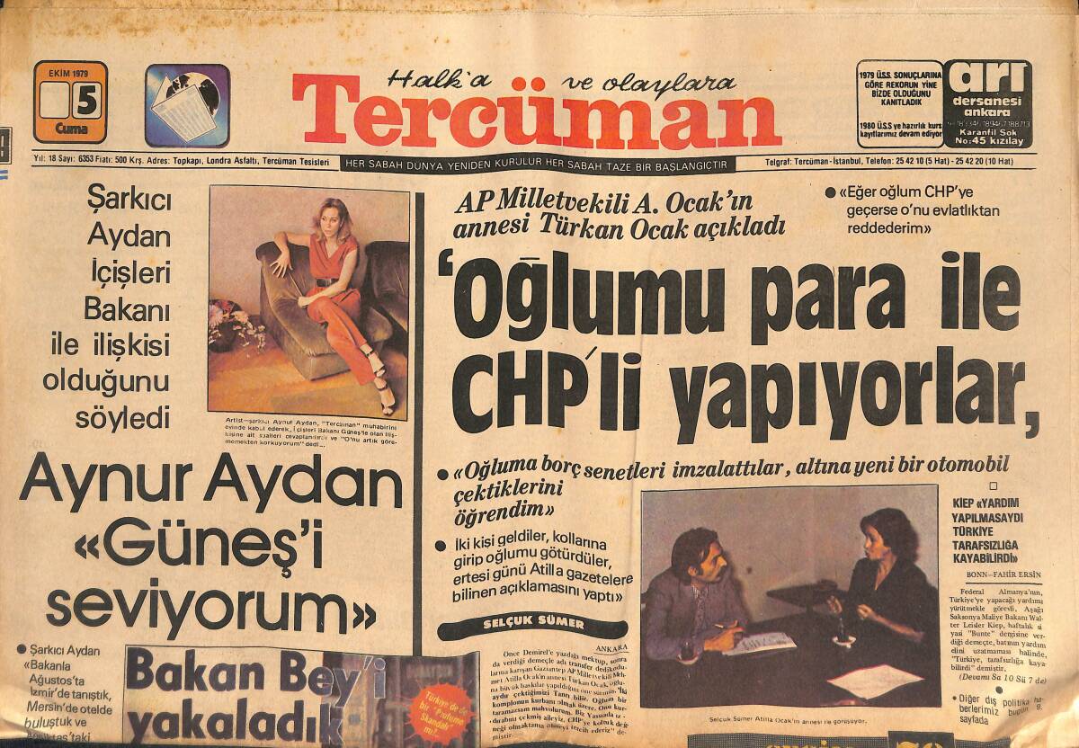 Tercüman Gazetesi 5 Ekim 1979 - Aynur Aydan '' Güneş'i Seviyorum '' - Savarona Yangınının Soruşturulmasına Sıkıyönetimce Devam Ediliyor GZ134441 - 1
