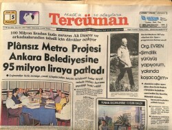 Tercüman Gazetesi 5 Ekim 1981 - Plansız Metro Projesi Ankara Belediyesine 95 Milyon Liraya Patladı GZ65057 - 1