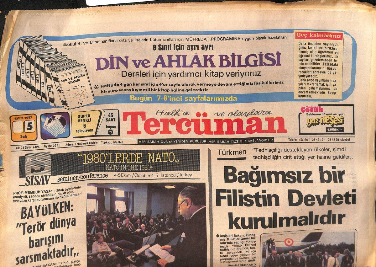Tercüman Gazetesi 5 Ekim 1982 - Dışişleri Bakanı Türkmen: Bağımsız Bir Filistin Devleti Kurulmalıdır - Bulgar Tırları Türkiye'ye Teröristleri Taşıdı GZ132363 - 1
