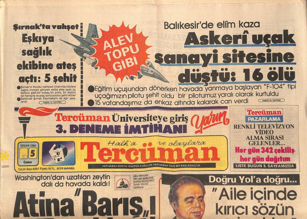 Tercüman Gazetesi 5 Nisan 1985 - MİT , Bulgar Oyununu Bozdu - Balıkesir'de Askeri Uçak Sanayi Sitesine Düştü : 16 Ölü GZ147172 - 1