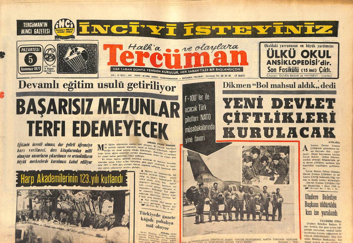 Tercüman Gazetesi 5 Temmuz 1971 - Galatasaray'lı Uğur Futbol Kararı Veremiyor - Yeni Devlet Çiftlikleri Kurulacak GZ145585 - 1