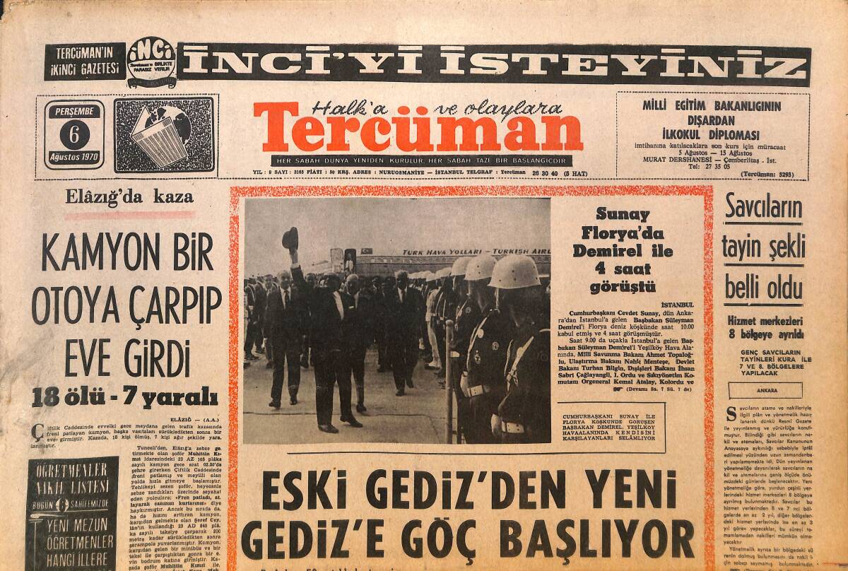 Tercüman Gazetesi 6 Ağustos 1970 - Eski Gediz'den Yeni Gediz'e Göç Başlıyor - ODTÜ İçin Meclis Araştırması İstendi - Eskişehirspor Sevilla İle Oynuyor GZ146207 - 1