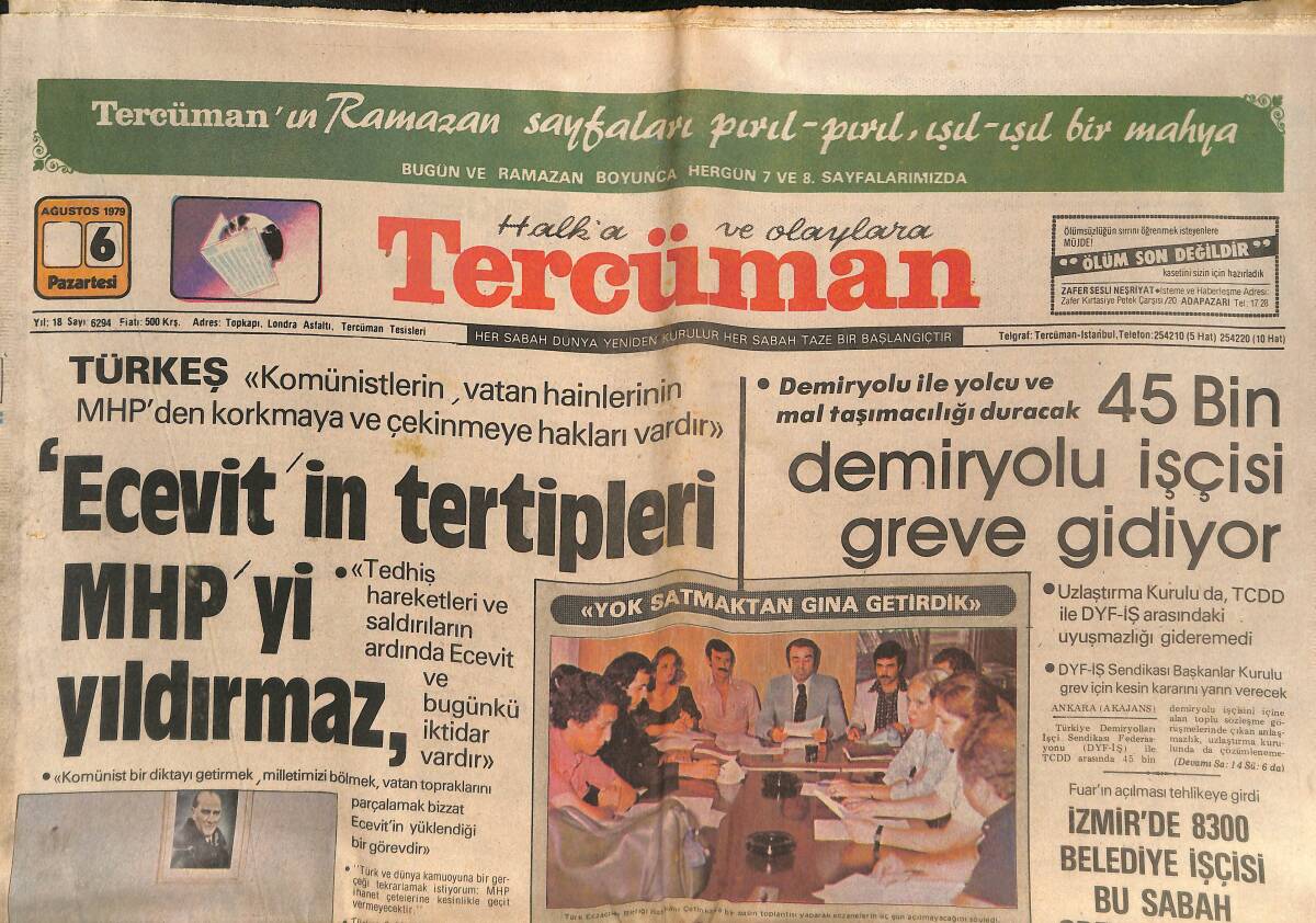 Tercüman Gazetesi 6 Ağustos 1979 - Ecevit'in Tertipleri MHP'yi Yıldıramaz - 45 Bin Demiryolu İşçisi Greve Gidiyor GZ133855 - 1