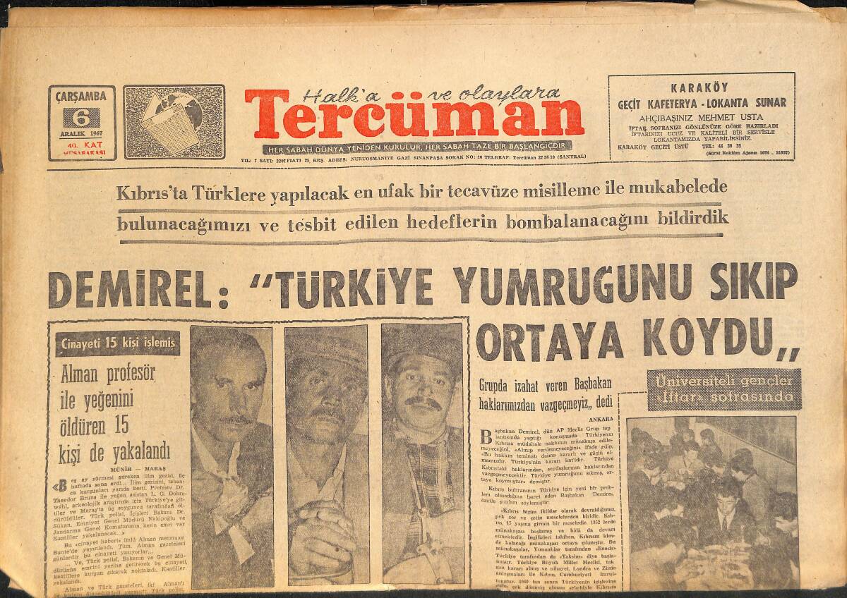 Tercüman Gazetesi 6 Aralık 1967 - Demirel: Türkiye Yumruğunu Sıkıp Ortaya Koydu! - Ulvi Yenal: İstanbul Tesis Yönünden En Fakir İlimizdir! GZ145808 - 1
