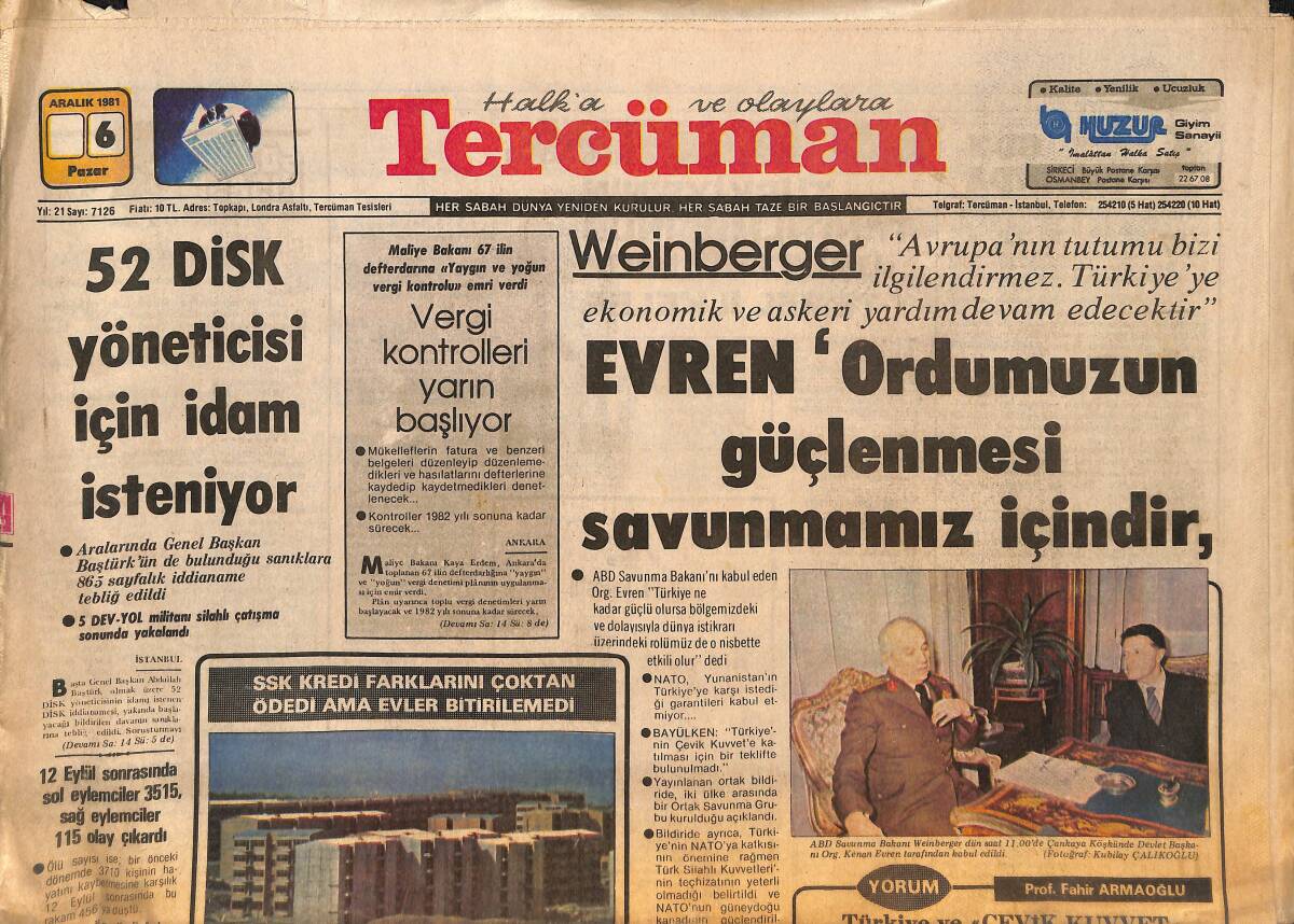 Tercüman Gazetesi 6 Aralık 1981 - 52 DİSK Yöneticisi İçin İdam İsteniyor - Kenan Evren: Ordumuzun Güçlenmesi Savunmamız İçindir! GZ146518 - 1