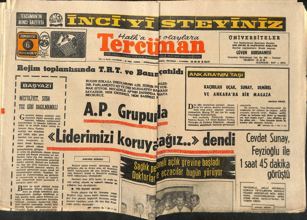 Tercüman Gazetesi 6 Haziran 1970 - AP Grubunda Liderimizi Koruyacağız Dendi - Cevdet Sunay, Feyzioğlu İle 1 Saat 45 Dakika Görüştü! GZ140562 - 1