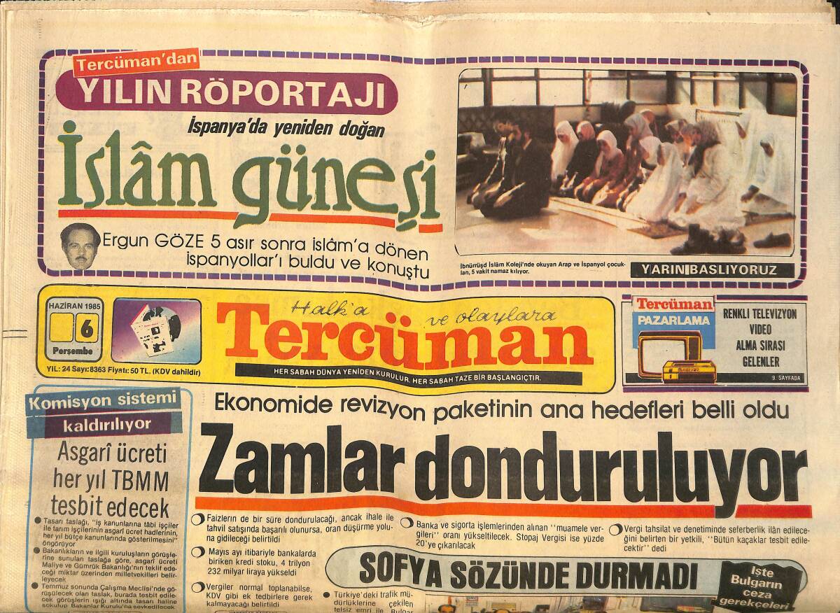 Tercüman Gazetesi 6 Haziran 1985 - SODEP , 2. Yaş Gününü Kutluyor - Papandreu , Türkiye'yi Gözleyecek Ege Bakanlığını da Üstlendi GZ150300 - 1