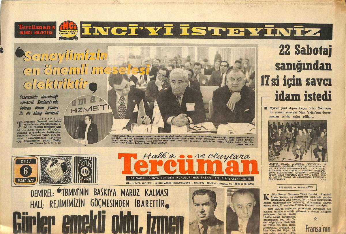 Tercüman Gazetesi 6 Mart 1973 - Keban Barajı Santralında Yangın Çıktı - 22 Sabotaj Sanığından 17'si İçin Savcı İdam İstedi GZ145055 - 1