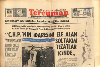 Tercüman Gazetesi 6 Mayıs 1967 - CHPnin İdaresini Ele Alan Sol Takım Tezatlar İçinde GZ54468 - 1
