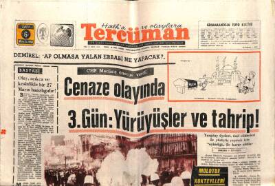 Tercüman Gazetesi 6 Mayıs 1969 - Cenaze Olayında 3. Gün Yürüyüşler Ve Tahrip GZ55298 - 1