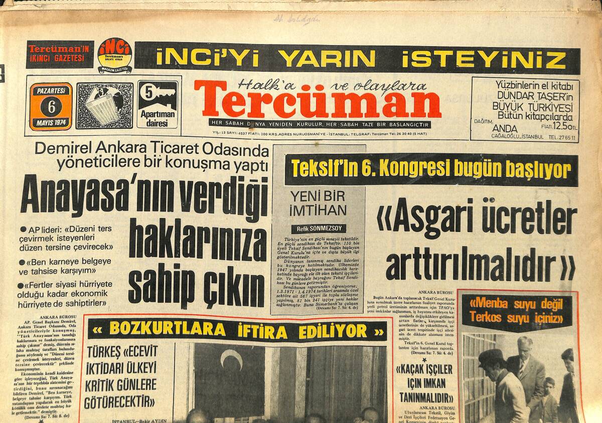 Tercüman Gazetesi 6 Mayıs 1974 - Bozkurtlara İftira Ediliyor - Kissinger Barış İçin Çalışırken İsrail Saldırıları Devam Ediyor GZ141221 - 1