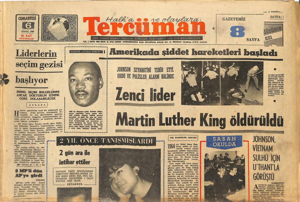Tercüman Gazetesi 6 Nisan 1968 - Eskişehir-Balıkesir Trenine Sabotaj Yapılmak İstendi - Zenci Lider Martin Luther King Öldürüldü GZ145396 - 1